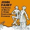 The Dance of Death & Other Plantation Favorites