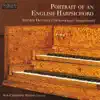 Steven Devine: Portrait of an English Harpsichord album lyrics, reviews, download