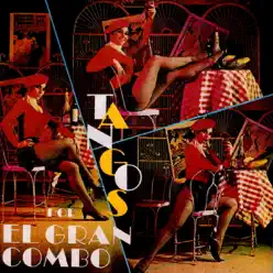 Tangos - El Gran Combo De Puerto Rico