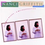 Nanci Griffith - Trouble In The Fields