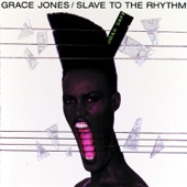 Grace Jones - Slave to the Rhythm