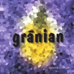 Without Change - Granian Without Change - Granian
