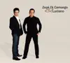 Zezé Di Camargo & Luciano (Inéditas) album lyrics, reviews, download