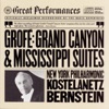 Grofé: Grand Canyon Suite & Mississippi Suite