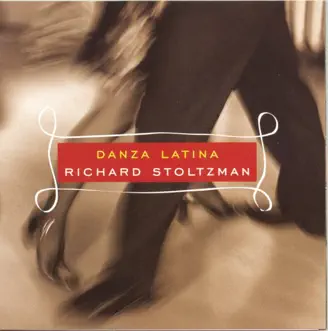 Danza Latina by Richard Stoltzman album reviews, ratings, credits