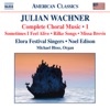 Wachner, J.: Choral Works, Vol. 1