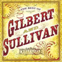 The Best of Gilbert & Sullivan by Orchestra of the D'Oyly Carte Opera Company album reviews, ratings, credits