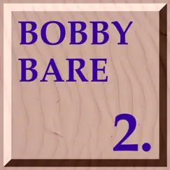 Bobby Bare 2 by Bobby Bare album reviews, ratings, credits