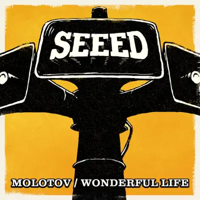 Molotov / Wonderful Life - Single - Seeed