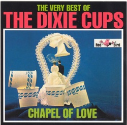 The Dixie Cups - Chapel of Love