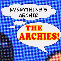 Everything's Archie (Archies Theme) - The Archies