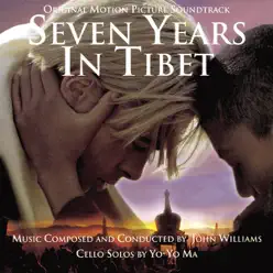 Seven Years In Tibet (Original Motion Picture Soundtrack) - Yo-Yo Ma Seven Years In Tibet (Original Motion Picture Soundtrack) - Yo-Yo Ma