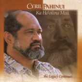 Cyril Pahinui - Ku'u Pua Lei Mokihana