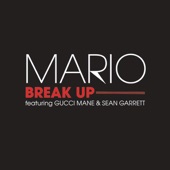 Break Up (feat. Gucci Mane & Sean Garrett) artwork