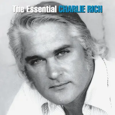 The Essential Charlie Rich - Charlie Rich
