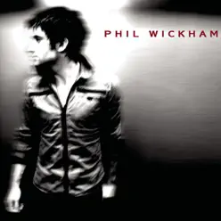 Phil Wickham - Phil Wickham