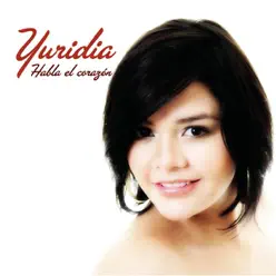 Habla el Corazón - Yuridia