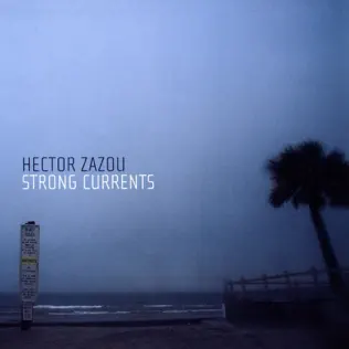 last ned album Hector Zazou - Strong Currents