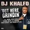 Stream & download Out Here Grindin' (feat. Akon, Rick Ross, Young Jeezy, Lil Boosie, Plies, Ace Hood & Trick Daddy)