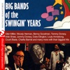 Big Bands of the Swingin' Years (Remastered), 2008