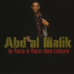 Le face à face des coeurs - Abd Al Malik