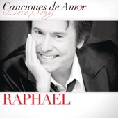 Canciones de Amor: Raphael, 2010