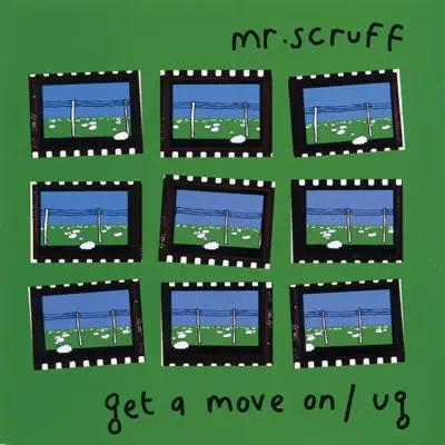 Get a Move On / Ug - EP - Mr. Scruff