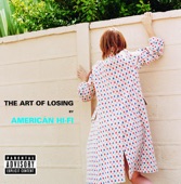 The Breakup Song - American Hi-Fi - The Art Of Losing