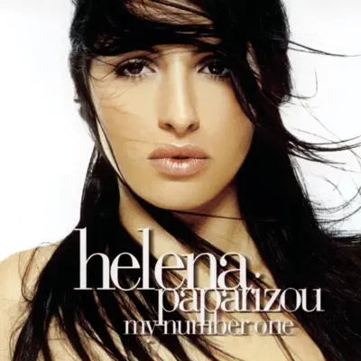 My Number One - Helena Paparizou My Number One - Helena Paparizou