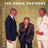 The Heath Brothers - Dave's Haze