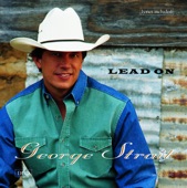 GEORGE STRAIT - You Can't Make A Heart Love Somebody