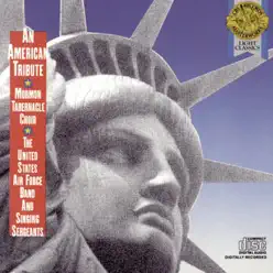 An American Tribute - Mormon Tabernacle Choir An American Tribute - Mormon Tabernacle Choir