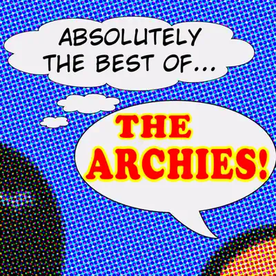 Absolutely the Best of the Archies - The Archies