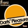 Darts of Pleasure - EP, 2003