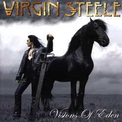 Visions of Eden - Virgin Steele