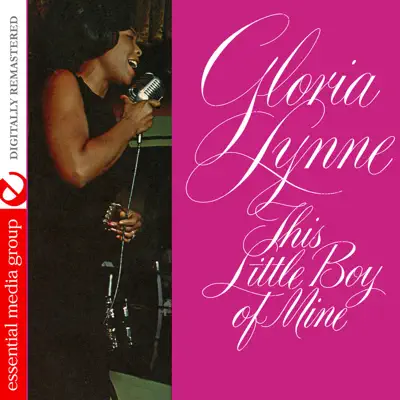 This Little Boy of Mine - Gloria Lynne