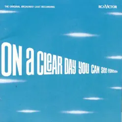 On a Clear Day You Can See Forever (Original Broadway Cast Recording) - Original Broadway Cast On a Clear Day You Can See Forever (Original Broadway Cast Recording) - Original Broadway Cast