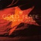 Nu Soul Warriors - Gold Blade lyrics