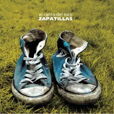 Zapatillas - El canto del Loco