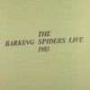 The Barking Spides Live 1983 (Remastered)