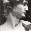 Renaissance Giants (Byrd, Josquin, Palestrina, Tallis, Taverner & Victoria) album lyrics, reviews, download