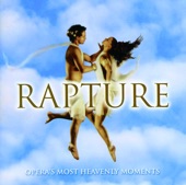 Rapture - Opera's Most Heavenly Moments