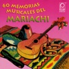 Memorias Músicales del Maríachi