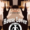 House Lover EP, 2009
