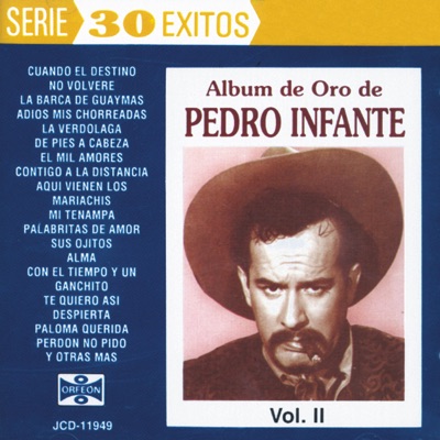 Album De Oro De Pedro Infante Vol. II - Pedro Infante