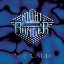 Neverland - Night Ranger