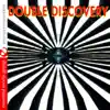 Double Discovery (Remastered) album lyrics, reviews, download