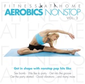 Fitness At Home: Aerobics Nonstop Vol. 2