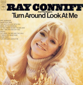 Turn Around Look At Me - Ray Conniff and The Singers