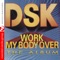 Work My Body Over (Sweat) artwork